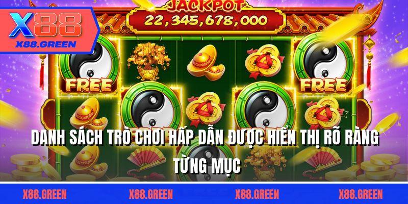 Danh sách trò chơi hấp dẫn được hiển thị rõ ràng từng mục